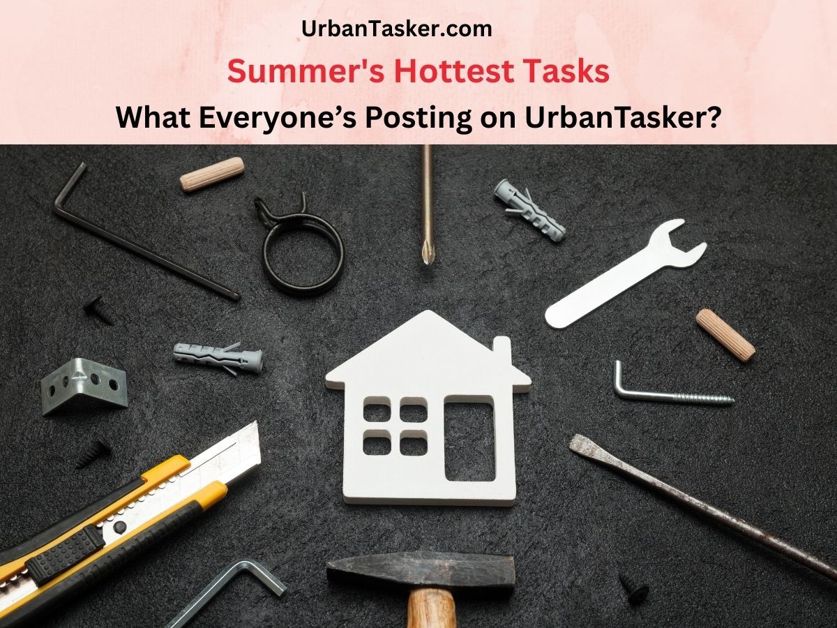Summer's Hottest 5 Tasks: What Everyone’s Posting on UrbanTasker?